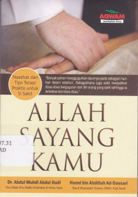 Image of Allah Sayang Kamu: Nasehat dan Tips Terapi Praktis untuk Si Sakit Terj. Risalah ila Kulli Maridh Ash-Shihah wal Maradh
