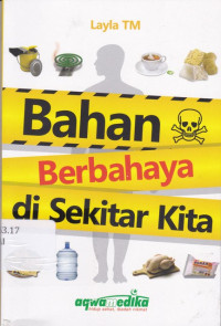 Image of Bahan Berbahaya di Sekitar Kita