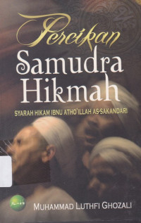 Image of Percikan Samudra Hikmah : Syarah Hikam Ibnu Atho'illah As-Sakandari