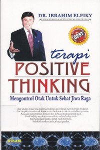 Image of Terapi Positif Thingking: Mengontrol Olah Otak Untuk Sehat Jiwa Raga