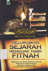 Image of Meluruskan Sejarah menguak Tabir Fitnah, Sejak Rasulullah wafat hingga bani Umayyah