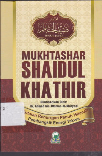 Image of Shaidul Khatir: Untaian Renungan Penuh Hikmah Pembangkit Energi Taqwa = Mukhtashar Shaidul Khatir