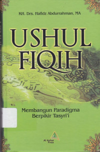 Image of Ushul Fiqih : Membangun Paradigna Berfikir Tasyri'